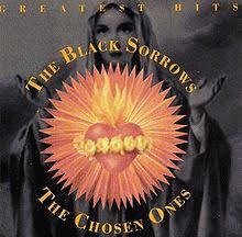 The Black Sorrows : The Chosen Ones - Greatest Hits